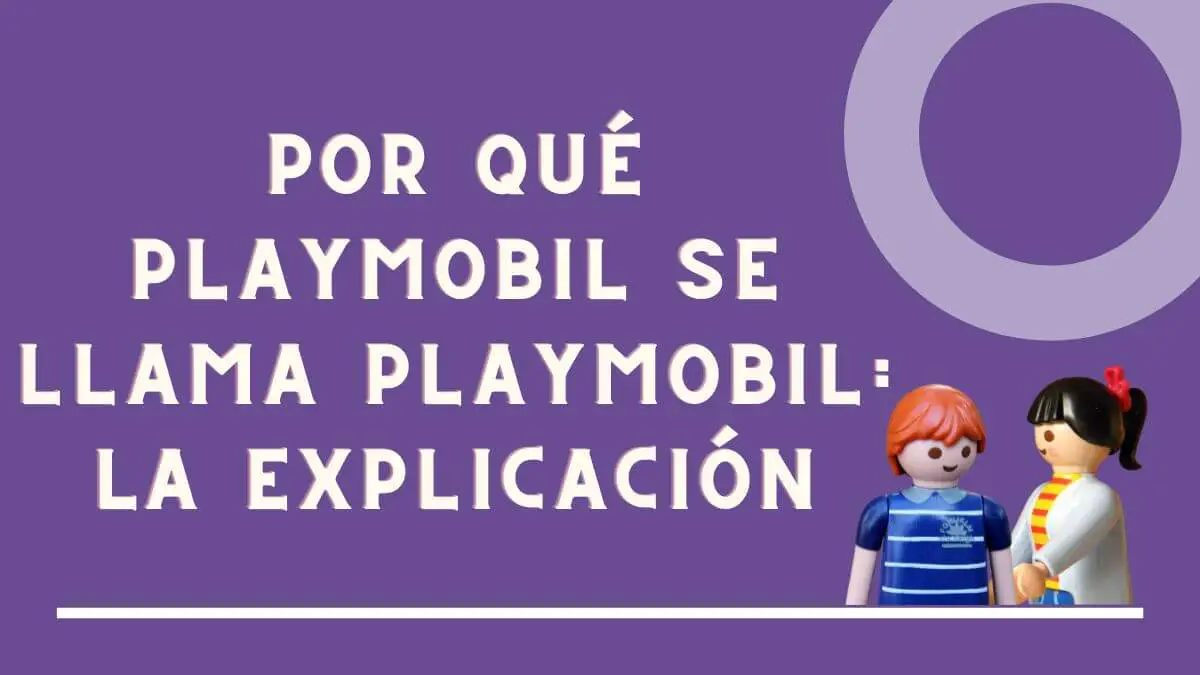 Por qué playmobil se llama Playmobil con minifiguras incluidas